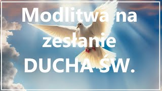 MODLITWA NA ZESŁANIE DUCHA ŚWIĘTEGO 2805 2023  Modlitwa wspólnotowa do Ducha Świętego [upl. by Yannodrahc]