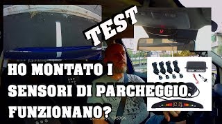 HO MONTATO I SENSORI DI PARCHEGGIO DA 13 EURO MA FUNZIONANO TEST [upl. by Elleirua222]