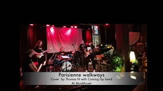 Parisienne walkways cover by Thomas N and Coming Up Band [upl. by Raama]