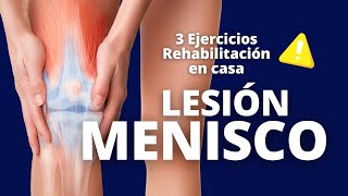 Los 3 Mejores Ejercicios para la Lesión de Menisco  Fisioterapia Rodilla [upl. by Cordy854]