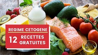 RÉGIME CÉTOGÈNE KETO DIET  12 recettes gratuites [upl. by Clarkson]