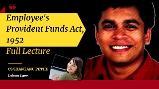 Employees Provident Fund Act 1952 Full Lecture Labour Law Compliance [upl. by Onihc]