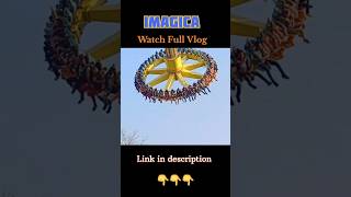 Imagica Full Vlog 😍😍  imagica imagicathemepark imagicawaterpark shorts love trending [upl. by Ominorej]