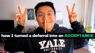 Turning a Deferral into an Acceptance How to Write a Deferral Letter by Yale 2020 Grad [upl. by Ielhsa]