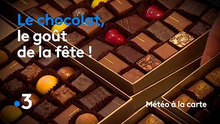 Le chocolat le goût de la fête   Météo à la carte [upl. by Tserof707]