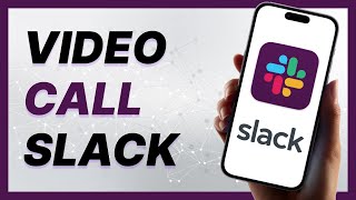 How To Do a Video Call in Slack 2024 [upl. by Arykahs]