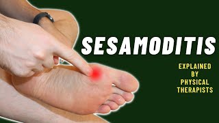 Sesamoiditis explained in detail by Physical Therapists [upl. by Yetnruoc]