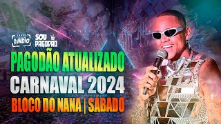 LÉO SANTANA OUTUBRO 2024  PAGODÃO ATUALIZADO DO GIGANTE  BLOCO DO NANA SÁBADO CARNAVAL praparedão [upl. by Yanaj727]