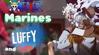 One Piece marines react to Luffy amp Garp  GRV  One Piece  Reaction  Gacha  Sonorasu [upl. by Simmons]