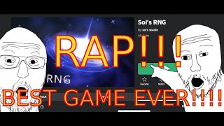 Sols Rng Rap The Best Game EverFeaturing tlqh [upl. by Clemence528]