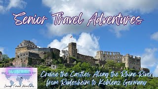 Castles of the Rhine River Rudesheim to Koblenz Germany [upl. by Teak]