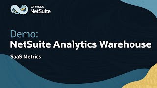 NetSuite Analytics Warehouse Demo SaaS Metrics [upl. by Retloc]