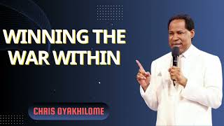 Winning The War Within  Pastor Chris Oyakhilome PhD [upl. by Stanislaw]