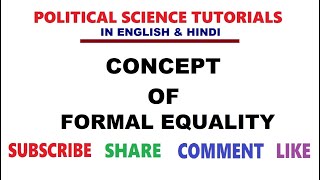 Concept of Formal Equality [upl. by Qooraf]