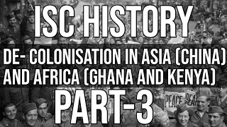 De Colonisation in Asia and Africa  Class 12 ISC History  Part  3  Hindi Explanation [upl. by Petite]