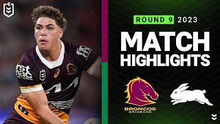 NRL 2023  Brisbane Broncos v South Sydney Rabbitohs  Match Highlights [upl. by Are]