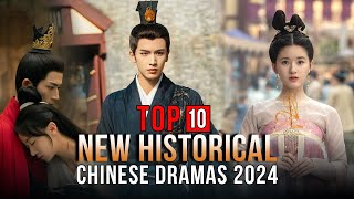 Top 10 New Historical Chinese Dramas 2024  Chinese Historical Drama Series ENG SUB [upl. by Perdita]