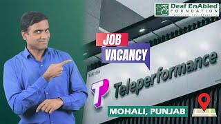 Job Openings for the Deaf at Teleperformance Mohali  DEF [upl. by Acimak]