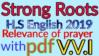 Relevance of prayer Strong Roots by A P J Abdul Kalam HS English suggestion VVI question [upl. by Yonina]