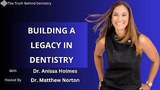 Beyond The Basics  Build Your Legacy in Dentistry [upl. by Consalve804]