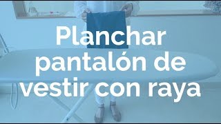 Planchar pantalón de vestir traje de hombre por PiaOrganiza  Piasweethome [upl. by Pisano626]