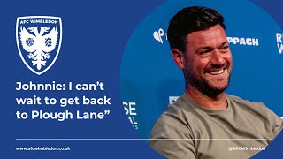 💬 quotI cant wait to get back to Plough Lanequot  Johnnie previews Colchester H 🟡🔵 [upl. by Nerrej]