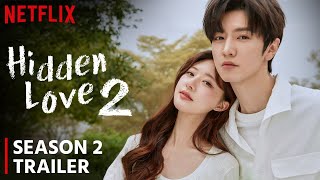 Hidden Love Season 2 Release Date  Trailer 2024  Plot amp Cast Updates [upl. by Tankoos283]