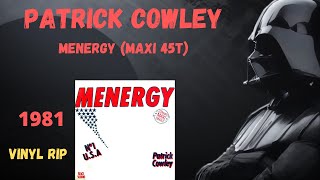 Patrick Cowley  Menergy 1981 Maxi 45T [upl. by Chantalle]