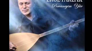 Erol Parlak  N olur [upl. by Polloch704]