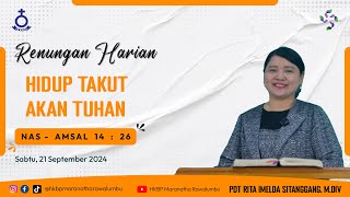 Renungan Harian Sabtu 21 September 2024  HKBP Maranatha Rawalumbu  Hidup Takut Akan Tuhan [upl. by Enavi]