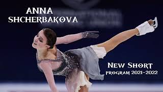 ANNA SHCHERBAKOVA SP 2021 2022 music NEW [upl. by Danzig]