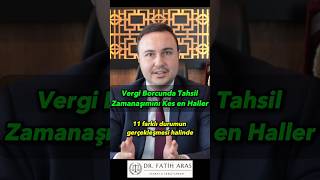 Vergi Borcunda Tahsil Zamanaşımını Kesen Haller [upl. by Ijies]