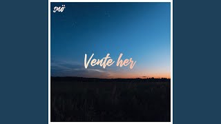 Vente Her [upl. by Cindee]