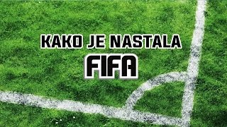 Kako je nastala igra Fifa [upl. by Becht]