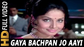 Gaya Bachpan Jo Aayi Jawani  Lata Mangeshkar  Aankhon Aankhon Mein 1972 Songs  Rakhee [upl. by Anilorak485]