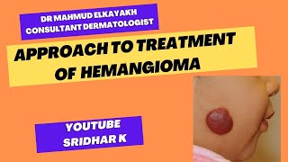 Approach to treatment of hemangioma Strawberry hemangioma rash newbornrash Strawberryhemangioma [upl. by Syl]