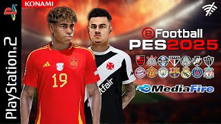 😱 EFOOTBALL PES 2024 PS2 JULHO DOWNLOAD 100 ATUALIZADO ISO ✅ BOMBA PATCH 2025 [upl. by Greysun]