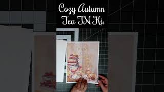 Cozy Autumn Tea TN Kit shorts [upl. by Hubsher235]