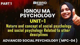 IGNOU UNIVERSITY  MA PSYCHOLOGY MPC04  ADVANCED SOCIAL PSYCHOLOGY  UNIT 1 [upl. by Neerod]