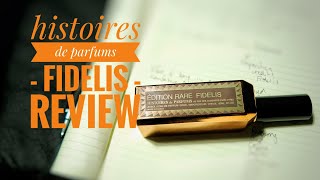 Histoires de Parfums Fidelis  Review [upl. by Aroel]