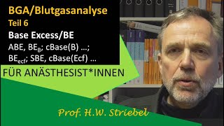 BGABlutgasanalyse Teil 6 Base Excess BE ABE BEB cBaseB … BEecf SBE cBaseEcf … [upl. by Lasala]