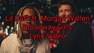 Lil Durk ft Morgan Wallen  Broadway Girls Lyric Video [upl. by Karilla913]