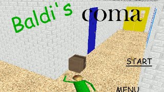 Baldis In A Coma Baldis Basics Mod [upl. by Reham153]