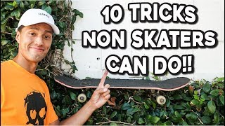 10 TRICKS NON SKATERS CAN DO [upl. by Ayo]