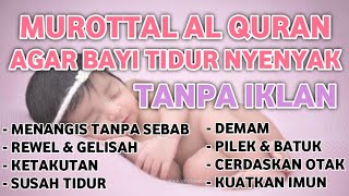 Dzikir Tidurkan Bayi Susah Tidur Ayat Kursi Surat Yasin Pelindung dari Gangguan Jin Syaitan [upl. by Queen923]