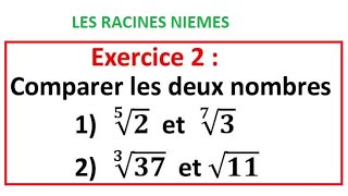 Les racines nièmes exercice 2 comparaison [upl. by Tod]