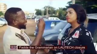 Fadda the Grammarian on LAUTECH closure kpoho the khoto [upl. by Willtrude]