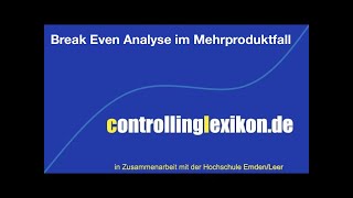 Break Even Analyse im Mehrproduktfall [upl. by Milstone]