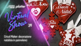 Decorazione di Natale in pannolenci con Cricut Maker  Princess Maggie Creativamente Plotter [upl. by Zandt]