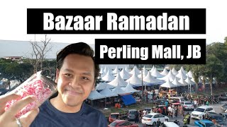 EhNasirLa Bazaar Ramadhan Perling Mall JB [upl. by Ardnuasak]